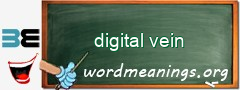 WordMeaning blackboard for digital vein